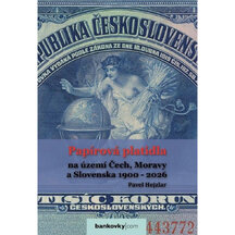 Catalog Paper Currency in the Territory of Bohemia, Moravia, and Slovakia 1900 - 2026 - softcover